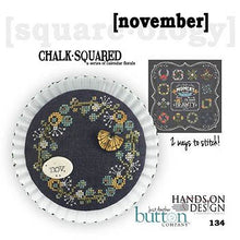 Charger l'image dans la galerie, Chalk Squared - November