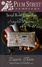 Charger l'image dans la galerie, Serial Bowl Collection of Sampler Lessons ~ Sampler Lesson Three