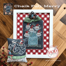 Load image into Gallery viewer, Chalk Full ~ Merry