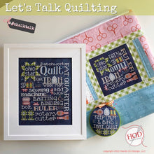 Charger l'image dans la galerie, Chalktalk ~ Let's Talk Quilting