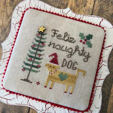 Load image into Gallery viewer, Feliz Naughty Dog