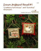Load image into Gallery viewer, Down Jinglepot Road #1 Ornaments - Cranberry Farm House & Gumdrop