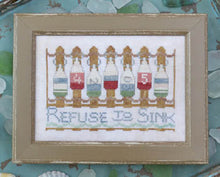 Load image into Gallery viewer, To the Beach Series ~ Refuse to Sink