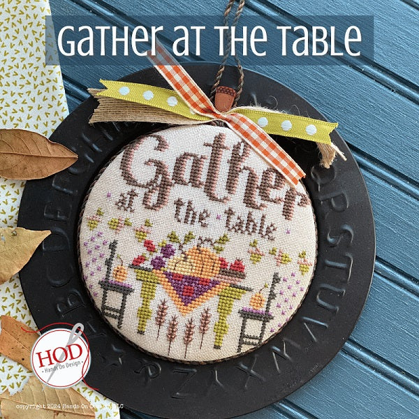Gather at the Table  ~ 2024 Needlework Market