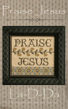 Load image into Gallery viewer, Praise Jesus
