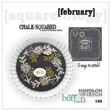 Load image into Gallery viewer, Chalk Squared - February
