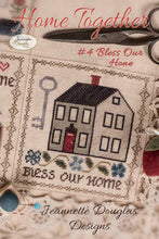 Load image into Gallery viewer, Home Together #4 ~ Bless Our Home
