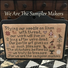 Load image into Gallery viewer, We Are The Sampler Makers
