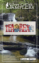 Load image into Gallery viewer, Tea Rex
