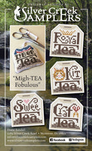 Load image into Gallery viewer, Migh~“Tea” Fobulous
