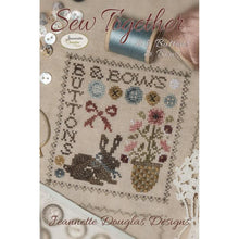 Load image into Gallery viewer, Sew Together Series Part 5 ~ Buttons &amp; Bows
