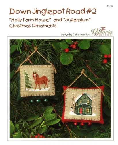 Down Jinglepot Road #2 Ornaments - Holly Farm House & Sugarplum Christmas