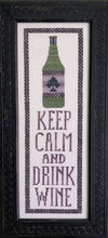 Load image into Gallery viewer, Wine Series - Keep Calm and Drink Wine
