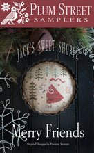 Load image into Gallery viewer, Jack&#39;s Sweet Shoppe ~ Merry Friends
